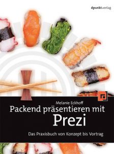 Packend präsentieren mit Prezi